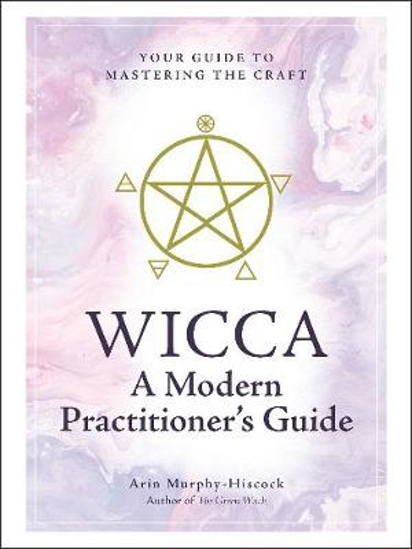 Picture of Wicca: A Modern Practitioner's Guide