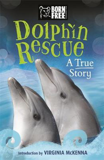 Picture of Born Free: Dolphin Rescue - A True Story