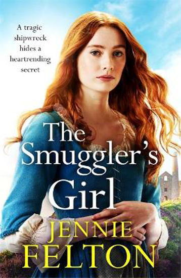 Picture of The Smuggler's Girl: A sweeping saga of a family torn apart by tragedy. Will fate reunite them?