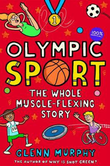 Picture of Olympic Sport: The Whole Muscle-Flexing Story: 100% Unofficial