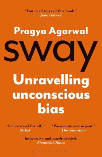 Picture of Sway: Unravelling Unconscious Bias