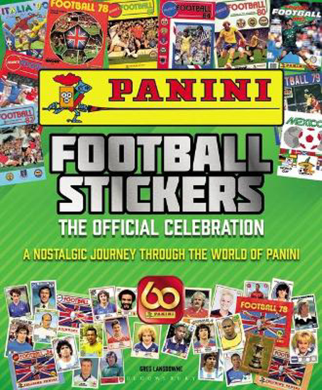 Picture of Panini Football Stickers: The Official Celebration: A Nostalgic Journey Through the World of Panini