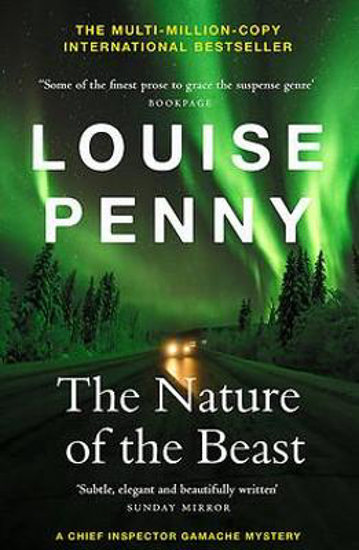 Picture of The Nature of the Beast: (A Chief Inspector Gamache Mystery Book 11)