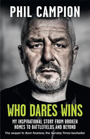 Picture of Who Dares Wins: The sequel to BORN FEARLESS, the Sunday Times bestseller