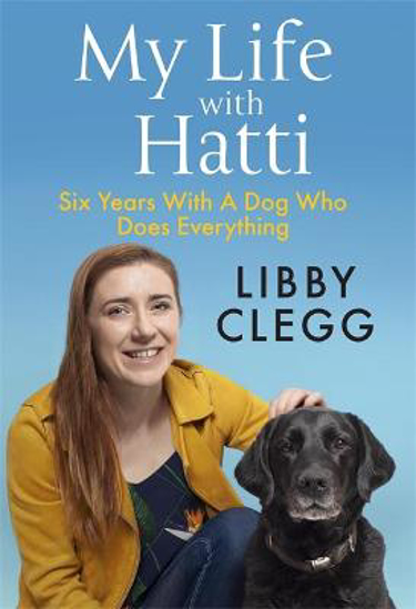 Picture of My Life with Hatti: Six Years With A Dog Who Does Everything
