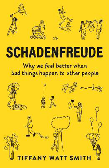 Picture of Schadenfreude: Why we feel better when bad things happen to other people