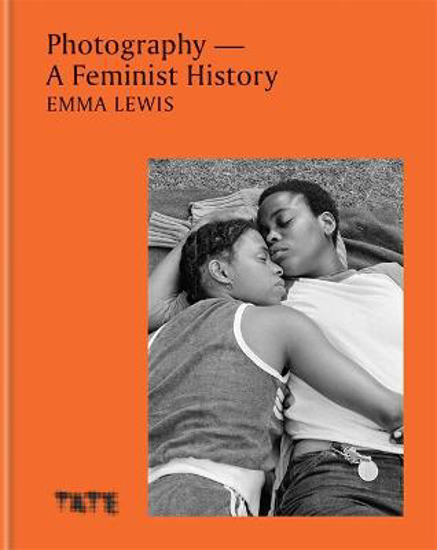 Picture of Photography - A Feminist History