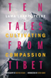 Picture of Ten Tales from Tibet: Cultivating Compassion