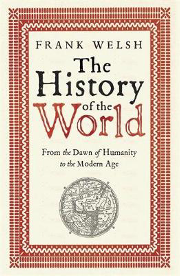 Picture of The History of the World: From the Earliest Times to the Present Day