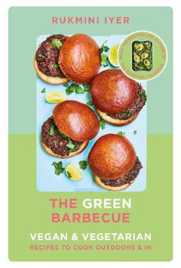 Picture of The Green Barbecue: Modern Vegan & Vegetarian Recipes to Cook Outdoors & In