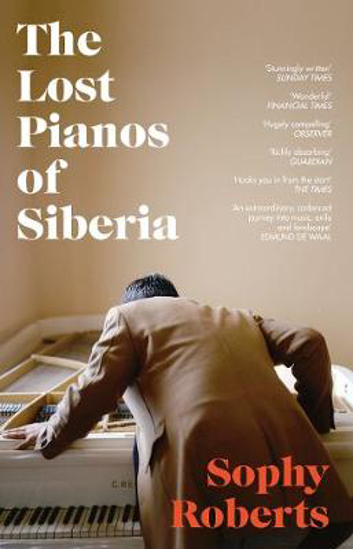 Picture of The Lost Pianos of Siberia: A Sunday Times Paperback of 2021