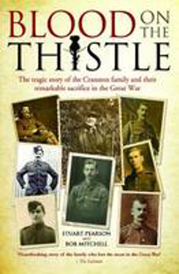 Picture of Blood on the Thistle: The Tragic Story of the Cranston Family and Their Remarkable Sacrifice