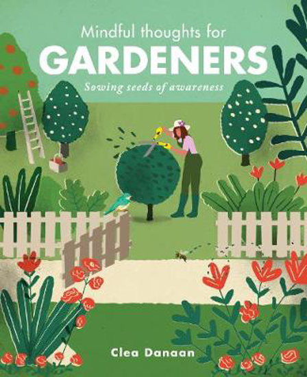 Picture of Mindful Thoughts for Gardeners