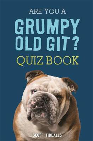 Picture of Are You a Grumpy Old Git? Quiz Book