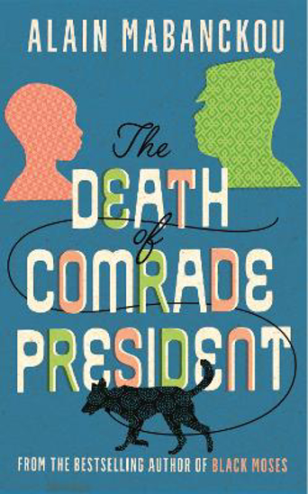 Picture of The Death of Comrade President