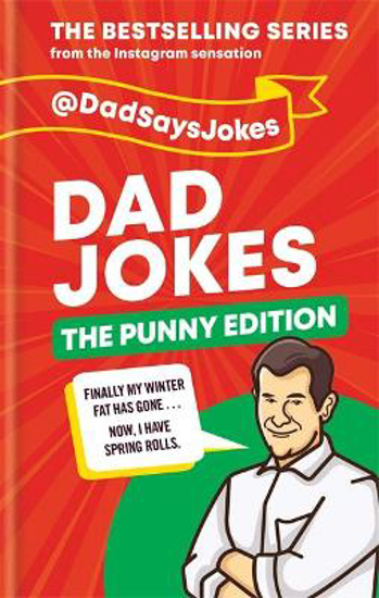 Picture of Dad Jokes: The Punny Edition: THE NEW BOOK IN THE BESTSELLING SERIES