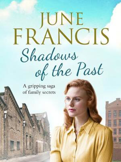 Picture of Shadows of the Past: A gripping saga of family secrets