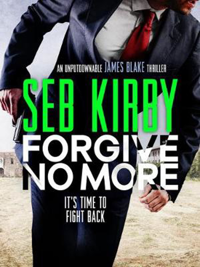 Picture of Forgive No More: A pulse-pounding thriller full of suspense