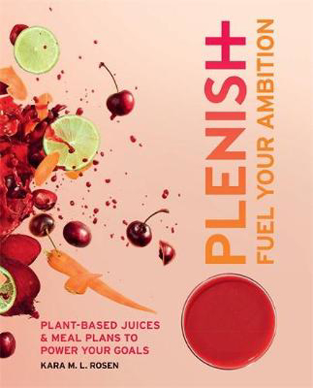 Picture of Plenish: Fuel Your Ambition