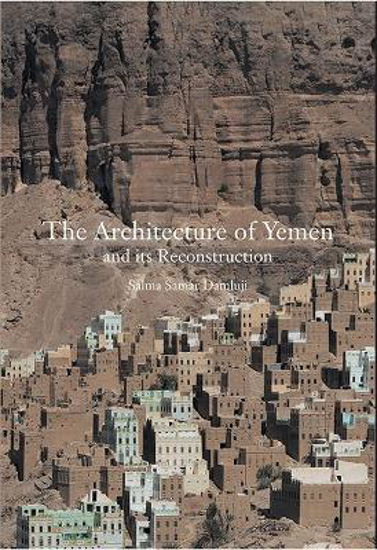 Picture of The Architecture of Yemen and Its Reconstruction