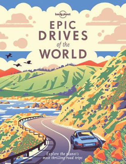 Picture of Lonely Planet Epic Drives of the World