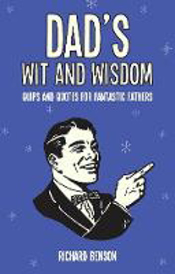 Picture of Dad's Wit and Wisdom: Quips and Quotes for Fantastic Fathers