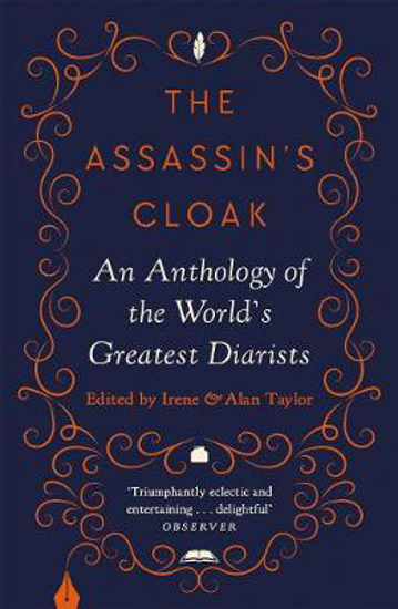 Picture of The Assassin's Cloak: An Anthology of the World's Greatest Diarists