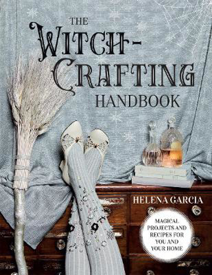 Picture of The Witch-Crafting Handbook: Magical Projects and Recipes for You and Your Home
