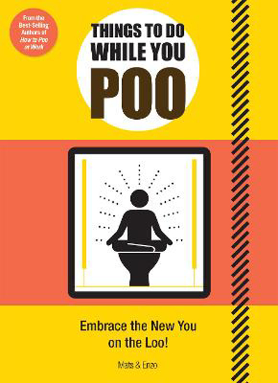 Picture of Things to Do While You Poo: From the Bestselling Authors of 'How to Poo at Work'