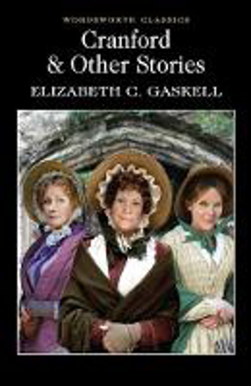Picture of Cranford & Selected Short Stories