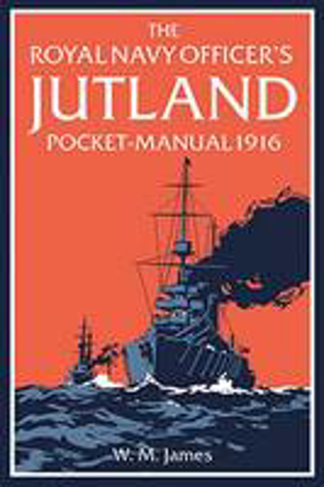 Picture of The Royal Navy Officer's Jutland Pocket-Manual 1916