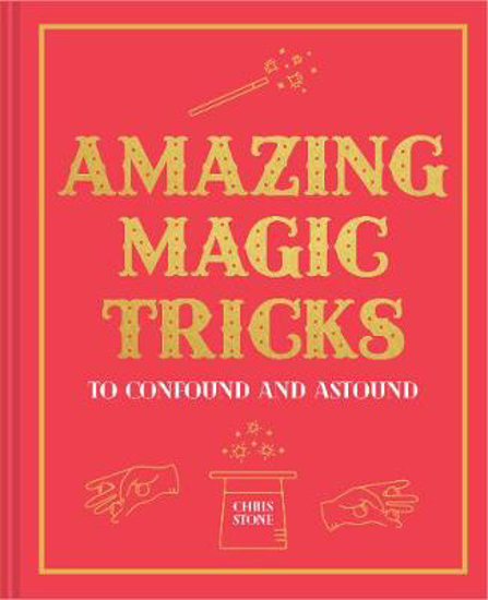 Picture of Amazing Magic Tricks: To Confound and Astound