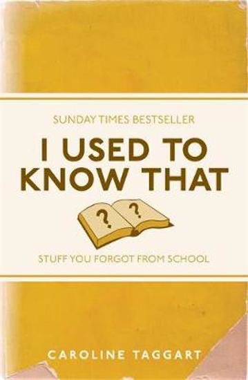 Picture of I Used to Know That: Stuff You Forgot From School