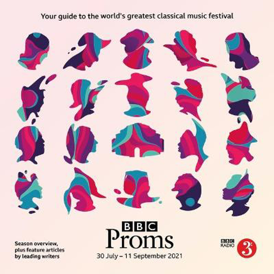 Picture of BBC Proms 2021: Festival Guide