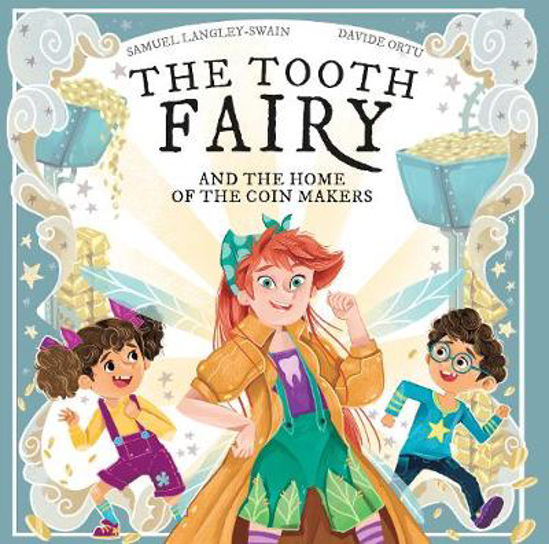 Picture of The Tooth Fairy: And The Home Of The Coin Makers