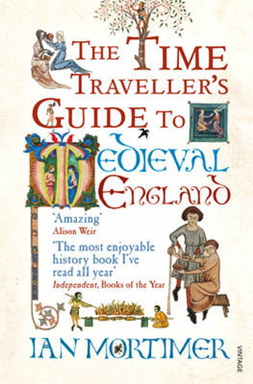 Picture of The Time Traveller's Guide to Medieval England