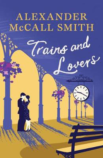 Picture of Trains and Lovers: The Heart's Journey