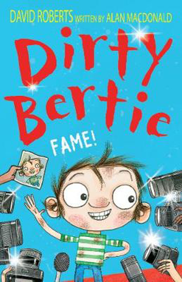 Picture of Dirty Bertie: Fame! (Roberts) PB