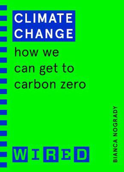 Picture of Climate Change: How We Can Get to Carbon Zero