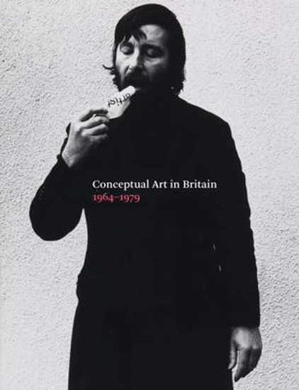 Picture of Conceptual Art in Britain, 1964-1979
