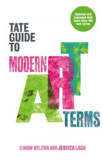 Picture of The Tate Guide to Modern Art Terms: Updated & Expanded Edition