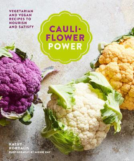Picture of Cauliflower Power: Vegetarian and Vegan Recipes to Nourish and Satisfy