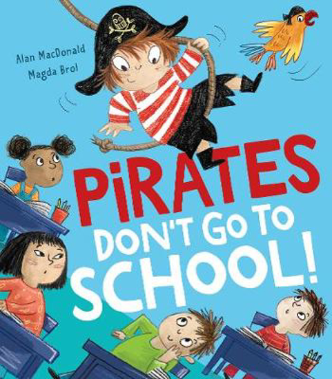 Picture of Pirates Don't Go to School!