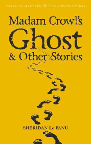 Picture of Madam Crowl's Ghost & Other Stories