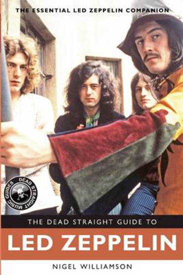 Picture of The Dead Straight Guide to Led Zeppelin