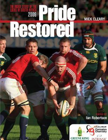 Picture of Pride Restored: The Inside Story of the Lions in South Africa 2009