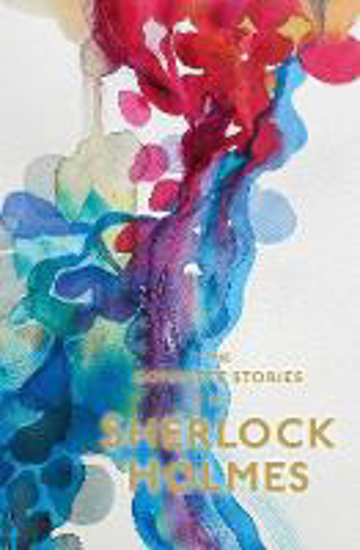 Picture of Sherlock Holmes: The Complete Stories