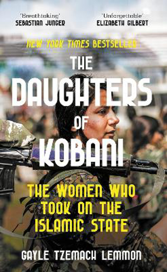 Picture of The Daughters of Kobani: The Women Who Took On The Islamic State