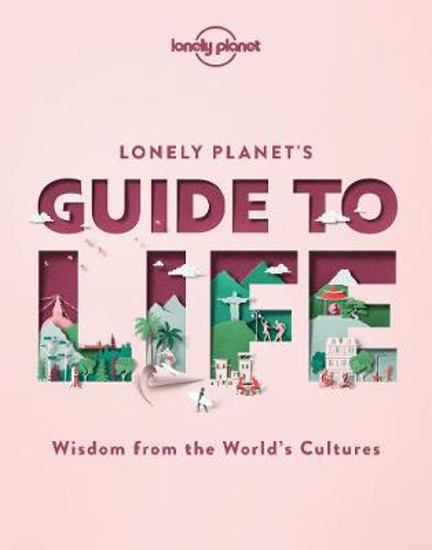 Picture of Lonely Planet Lonely Planet's Guide to Life