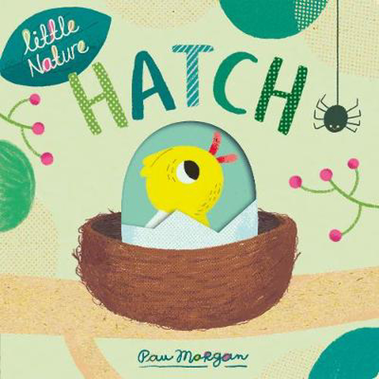 Picture of Little Nature: Hatch